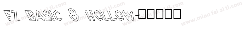 fz basic 8 hollow字体转换